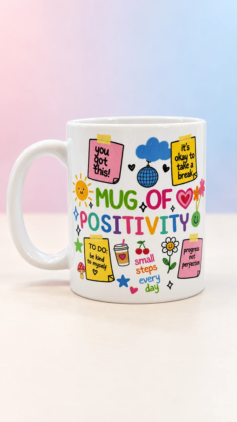 Mug of Positivity